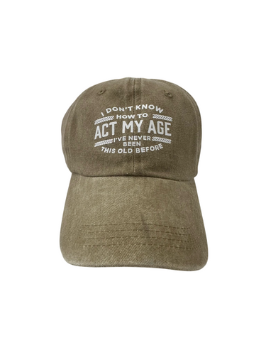 Act My Age Baseball Cap - Sand
