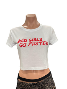 Bad Girls Go Faster Crop Tee White