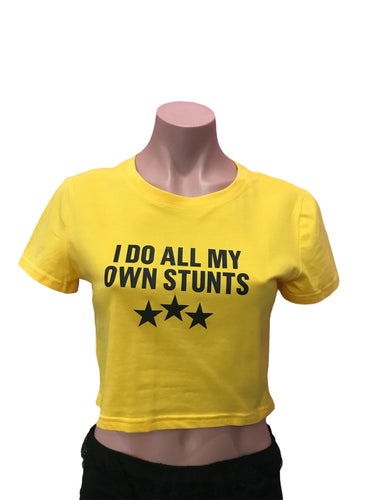 I Do My Own Stunts Crop Tee Yellow